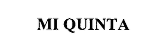 MI QUINTA