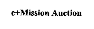 E+MISSION AUCTION