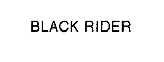 BLACK RIDER