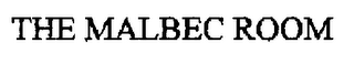 THE MALBEC ROOM