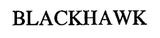 BLACKHAWK
