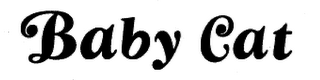 BABY CAT