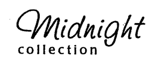 MIDNIGHT COLLECTION