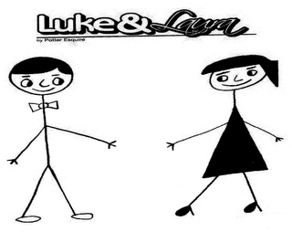 LUKE & LAURA BY POTTER ESQUIRE