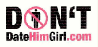 DON'T DATEHIMGIRL.COM