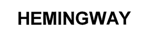 HEMINGWAY