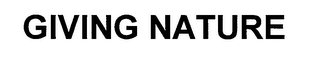 GIVING NATURE