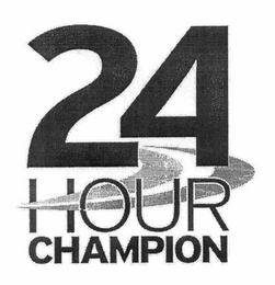 24 HOUR CHAMPION