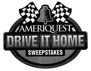 AMERIQUEST DRIVE IT HOME SWEEPSTAKES