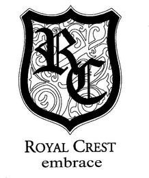 RC ROYAL CREST EMBRACE