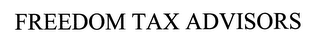FREEDOM TAX ADVISORS