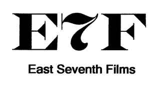 E7F EAST SEVENTH FILMS