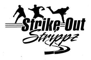 STRIKE OUT STRIPPZ