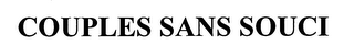 COUPLES SANS SOUCI