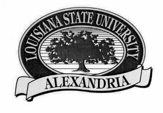 LOUISIANA STATE UNIVERSITY ALEXANDRIA