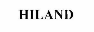 HILAND