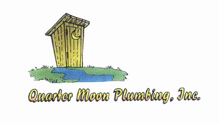 QUARTER MOON PLUMBING, INC.