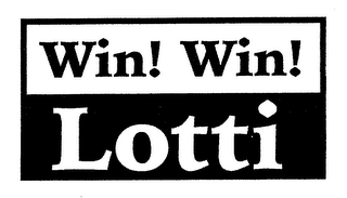 WIN!  WIN!  LOTTI