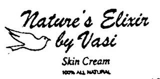 NATURE'S ELIXIR BY VASI SKIN CREAM 100% ALL NATURAL