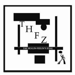 THFZ THE HEALIN-FEELIN'S ZONE