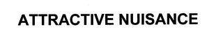 ATTRACTIVE NUISANCE