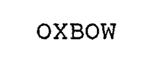 OXBOW