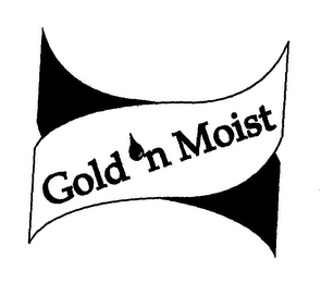 GOLD 'N MOIST