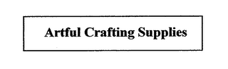 ARTFUL CRAFTING SUPPLIES