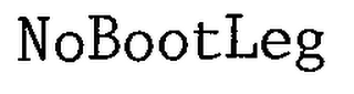 NOBOOTLEG