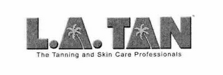 L.A. TAN THE TANNING AND SKIN CARE PROFESSIONALS