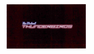 THE VIRTUAL THUNDERBIRDS