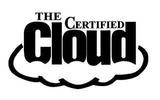 THE CERTIFIED CLOUD