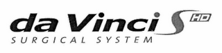 DA VINCI S HD SURGICAL SYSTEM