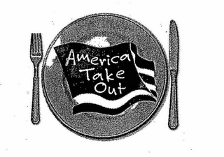 AMERICA TAKE OUT