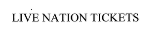 LIVE NATION TICKETS