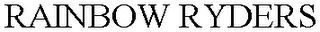 RAINBOW RYDERS