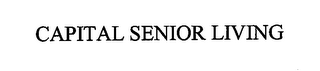 CAPITAL SENIOR LIVING