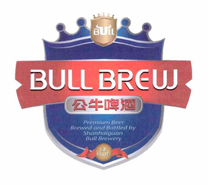 BULL BREW PREMIUM BEER BREWED AND BOTTLED BY SHANHAIGUAN BULL BREWERY 12 FL. OZ