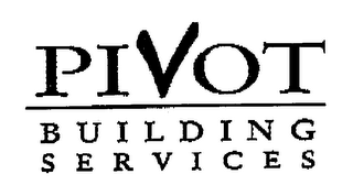 PIVOT BUILDING SERVICES