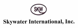 SKW SKYWATER INTERNATIONAL, INC.