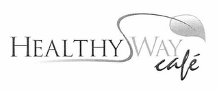 HEALTHY WAY CAFÉ