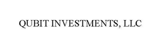 QUBIT INVESTMENTS, LLC