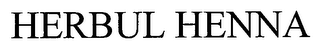 HERBUL HENNA