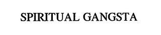 SPIRITUAL GANGSTA