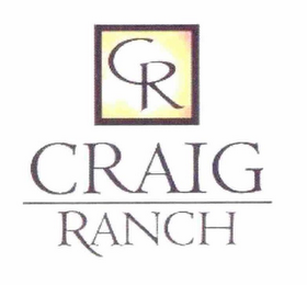 CR CRAIG RANCH