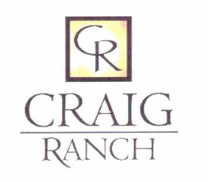 CR CRAIG RANCH