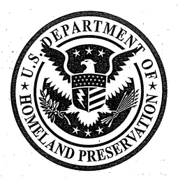 U.S. DEPARTMENT OF HOMELAND PRESERVATION