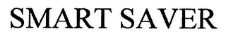 SMART SAVER