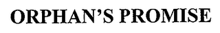 ORPHAN'S PROMISE