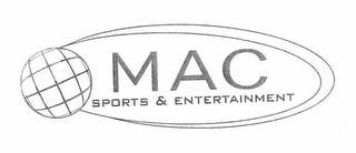 MAC SPORTS & ENTERTAINMENT